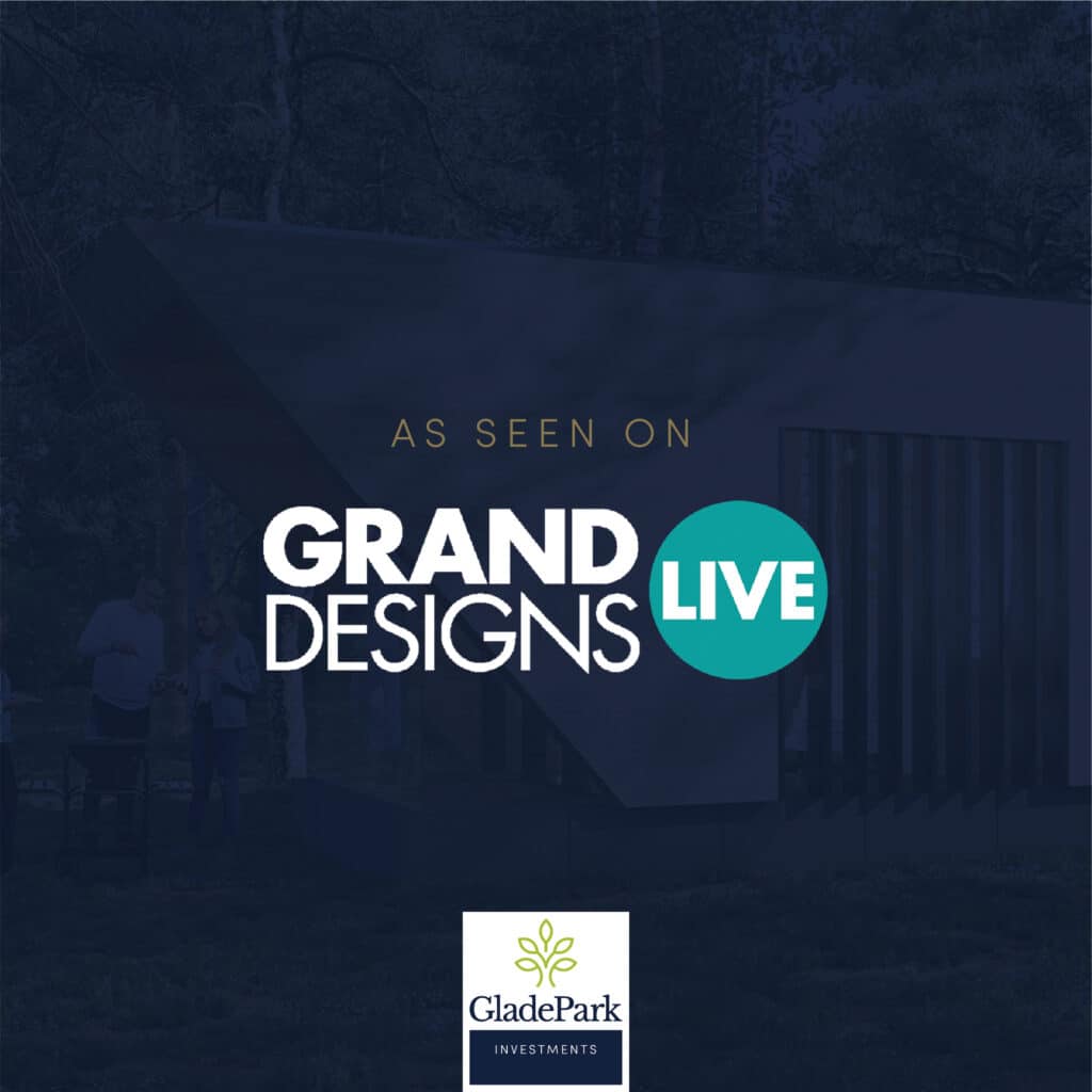GladePark Investments at Grand Designs Live 2021