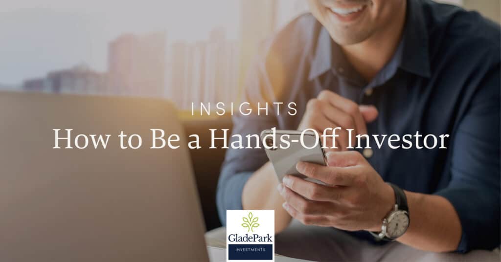 How to be a Hands-off Investor