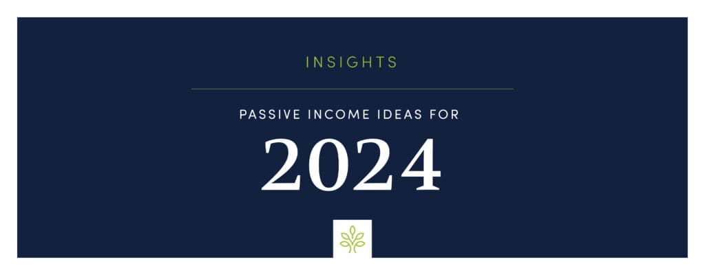 Passive Income Ideas for 2024